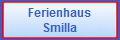 Ferienhaus
Smilla